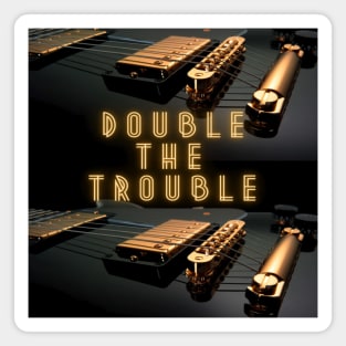 Double the Trouble Guitar Design Magnet